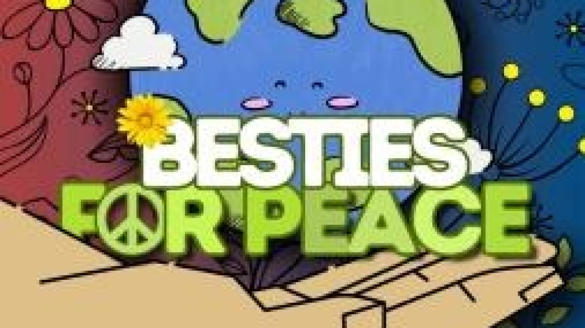 BESTIES FOR PEACE - e-twinning